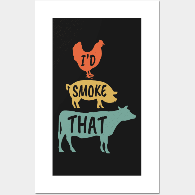 BBQ Lovers I'd Smoke That - Funny Grilling Party Say Wall Art by WassilArt